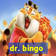 dr. bingo - videobingo   slots